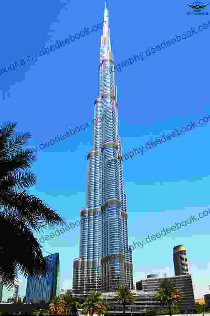 Burj Khalifa, The Tallest Building In The World Beijing And The Great Wall Of China: Modern Wonders Of The World (Around The World With Jet Lag Jerry 1)