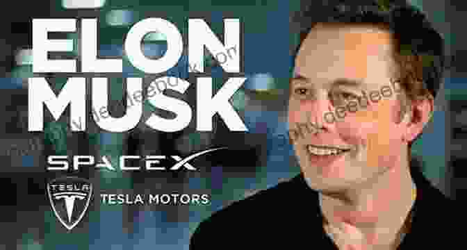 Elon Musk (Tesla, SpaceX) Storytelling For Business Business Growth Strategy Leadership Strategy And Tactics: 135+ Business Growth Strategies And Founder Stories To Grow Your And Marketing (Your Business Future 3)
