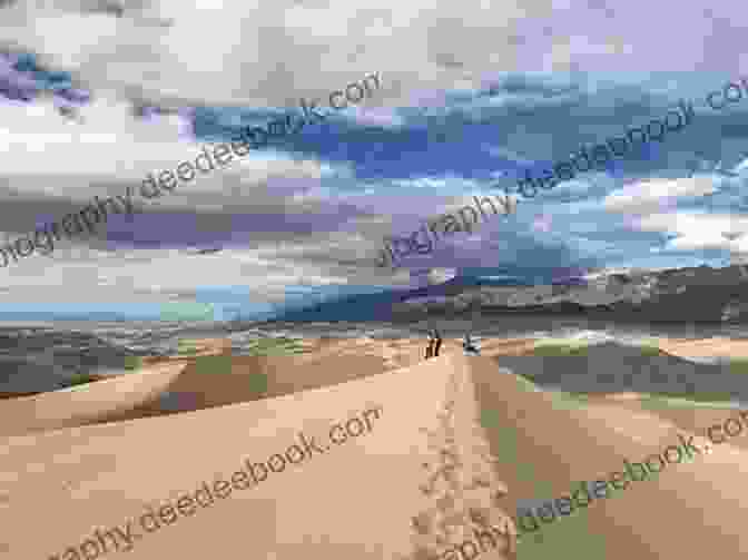 Hike To The Top Of A Majestic Dune On The High Dune Trail Hiking Colorado S Sangre De Cristos And Great Sand Dunes: A Guide To The Area S Greatest Hiking Adventures (Regional Hiking Series)
