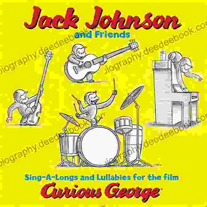 Jack Johnson And Friends Songbook Sing Longs And Lullabies For The Film Curious George Jack Johnson And Friends Songbook Sing A Longs And Lullabies For The Film Curious George: Piano/Vocal/Guitar