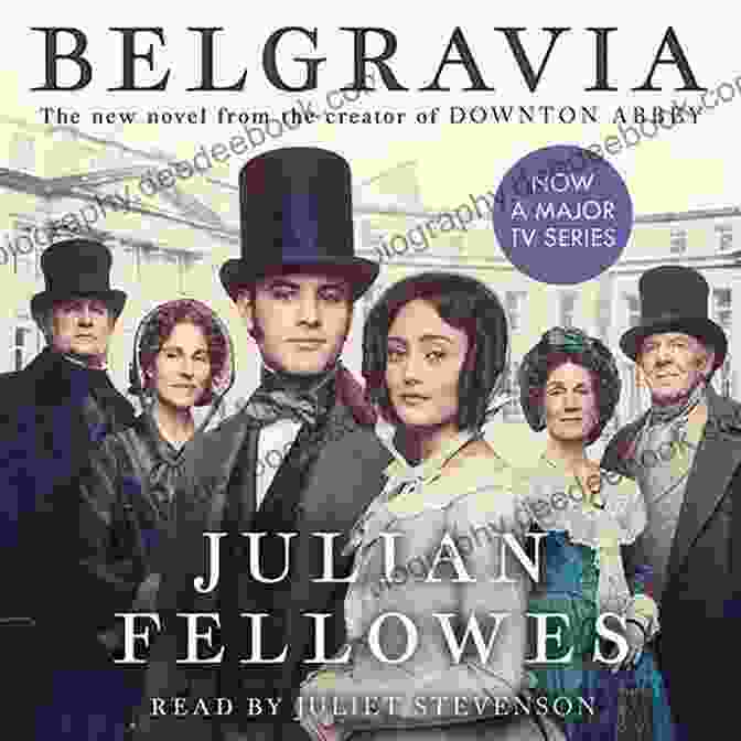 Julian Fellowes, Creator Of Belgravia Julian Fellowes S Belgravia Julian Fellowes