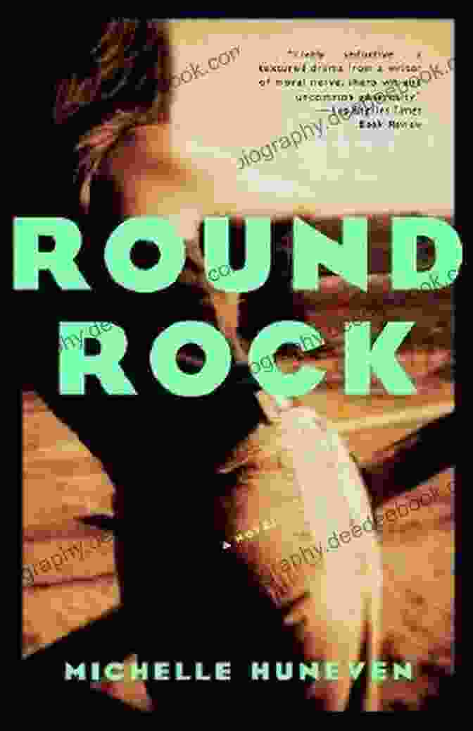 Round Rock Vintage Contemporaries Book Cover With Vintage And Contemporary Elements Round Rock (Vintage Contemporaries) Michelle Huneven