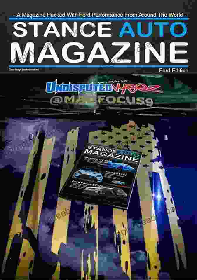 Stance Auto Magazine Ford Edition