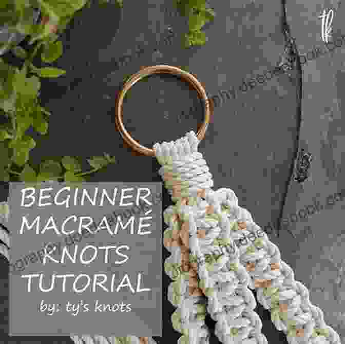 Step 1 CROCHET MACRAME FOR BEGINNERS: The Complete Guide To Learn And Have Fun With These Techniques To Decorate Your Home Garden And Making Sustainable Clothes With Step By Step Instructions