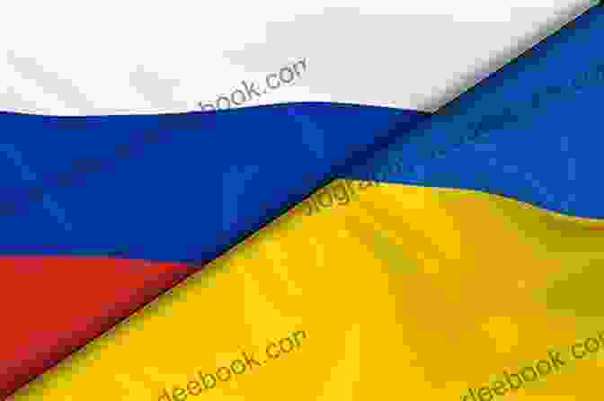 Ukrainian Flag And Russian Flag Side By Side Russia Ukraine: Real Reasons Russia Invaded Ukraine