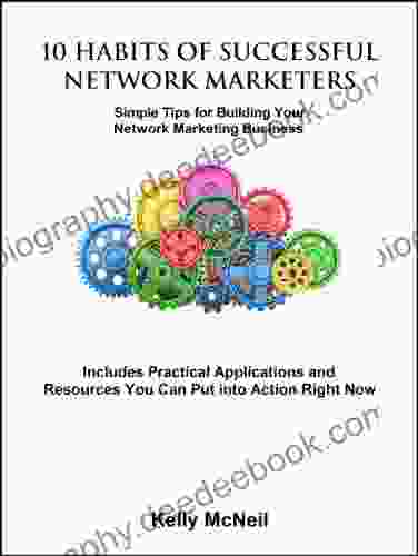 10 Habits Of Successful Network Marketers: Simple Tips For Building Your MLM Business