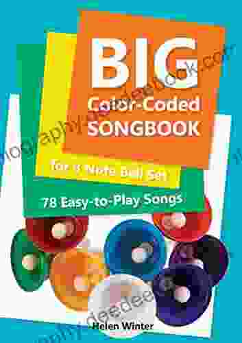 Big Color Coded Songbook For 8 Note Bell Set: 78 Easy To Play Songs