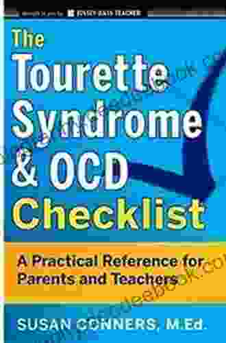 The Tourette Syndrome And OCD Checklist: A Practical Reference For Parents And Teachers (J B Ed: Checklist 5)
