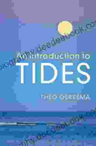 An Introduction To Tides Neel Mukherjee