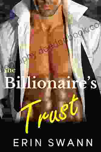 The Billionaire S Trust: Covington Billionaires 1 (A Billionaire Romance Love Story)