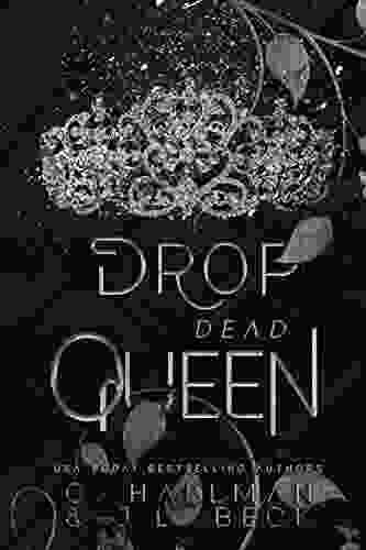 Drop Dead Queen: Dark Enemies To Lovers Bully Romance (Corium University 2)