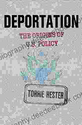 Deportation: The Origins Of U S Policy