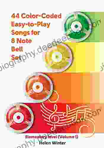 44 Color Coded Easy To Play Songs For 8 Note Bell Set : Elementary Level (Volume 1) (Bell Sheet Music For Beginners)