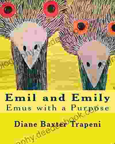 Emil And Emily: Emus With A Purpose