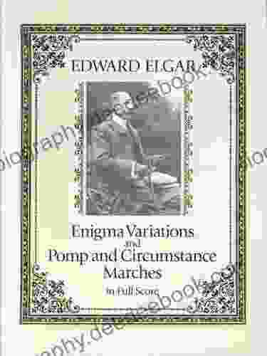 Enigma Variations And Pomp And Circumstance Marches In Full Score (Dover Orchestral Music Scores)