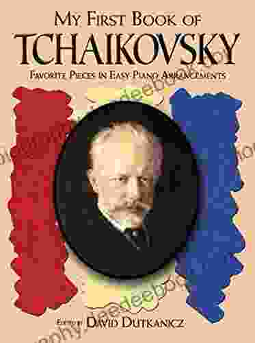 A First Of Tchaikovsky: For The Beginning Pianist With Downloadable MP3s (Dover Classical Piano Music For Beginners)