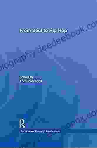 From Soul To Hip Hop (The Library Of Essays On Popular Music)