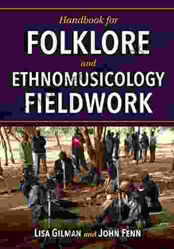 Handbook For Folklore And Ethnomusicology Fieldwork