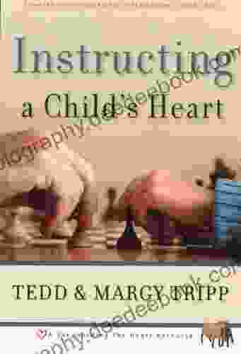 Instructing A Child S Heart Deena Weinstein
