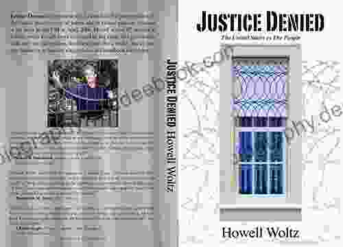 Justice Denied: The United States Vs The People