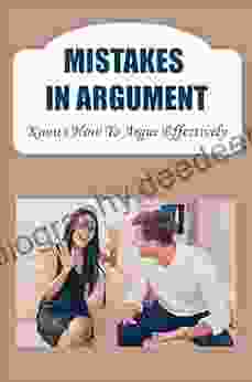 Mistakes In Argument: Knows How To Argue Effectively
