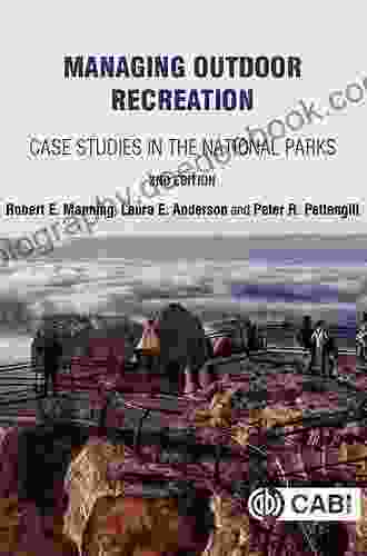 Outdoor Recreation Management (Routledge Advances In Tourism)