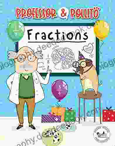 Professor Pollito: Fractions (Early Learning For Children Aged 3 7)