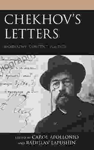 Chekhov S Letters: Biography Context Poetics (Crosscurrents: Russia S Literature In Context)