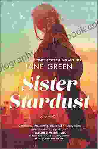 Sister Stardust: A Novel Jane Green