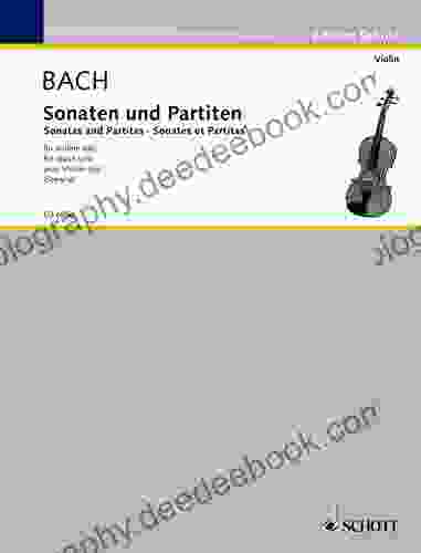 Sonatas And Partitas: For Violin Solo