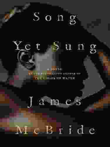 Song Yet Sung: A Novel