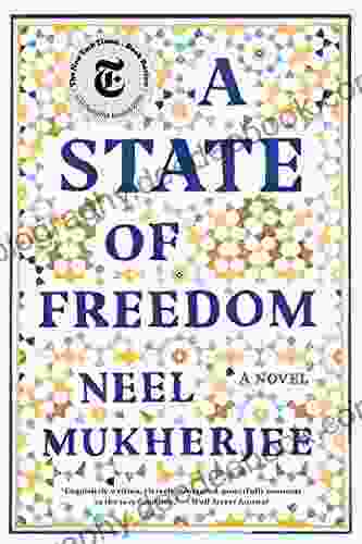 A State Of Freedom: A Novel