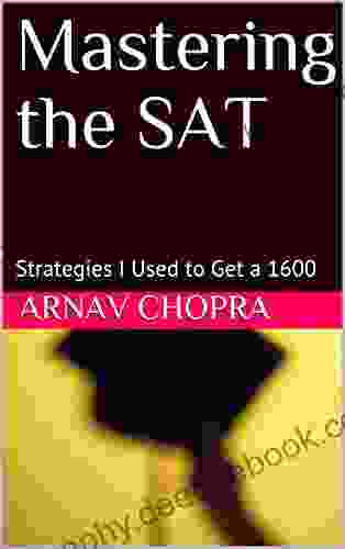 Mastering The SAT: Strategies I Used To Get A 1600