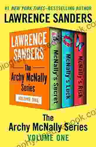 The Archy McNally Volume One: McNally S Secret McNally S Luck And McNally S Risk (Archy McNally Collections 1)