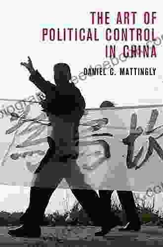 The Art Of Political Control In China (Cambridge Studies In Comparative Politics)