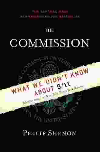 The Commission: The Uncensored History Of The 9/11 Investigation