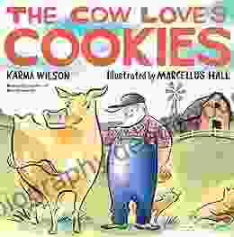 The Cow Loves Cookies Karma Wilson