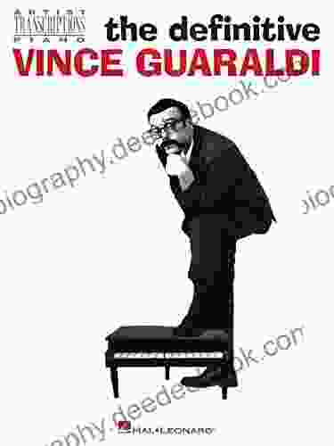The Definitive Vince Guaraldi: Artist Transcriptions For Piano