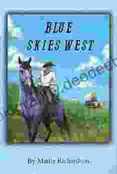 Blue Skies West (Appaloosy Horses In History)