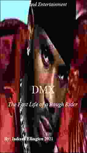 DMX: The Fast Life Of A Rough Rider Biography Earl Simmons Pop Music Hip Hop Culture Rap History Music Celebrities Celebrity Arts Photography Musical Genres Composers And Musicians
