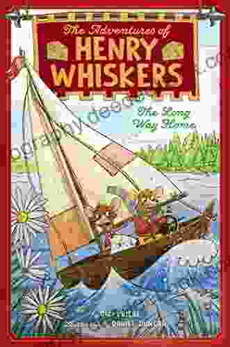 The Long Way Home (The Adventures Of Henry Whiskers 2)