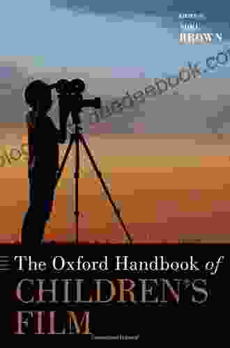 The Oxford Handbook Of Children S Film (Oxford Handbooks)
