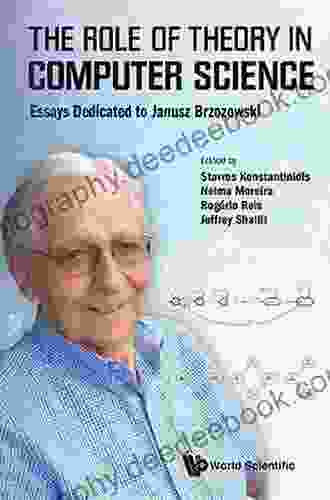Role Of Theory In Computer Science The: Essays Dedicated To Janusz Brzozowski
