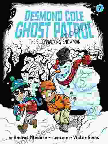 The Sleepwalking Snowman (Desmond Cole Ghost Patrol 7)