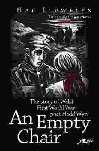 An Empty Chair: Story Of Welsh First World War Poet Hedd Wyn The