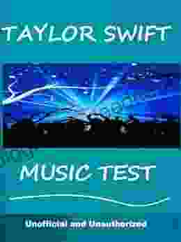 The Taylor Swift Music Test How Well Do You Know Her Music?