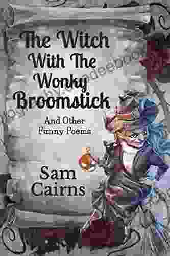 The Witch With The Wonky Broomstick