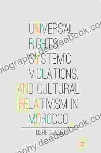 Universal Rights Systemic Violations And Cultural Relativism In Morocco