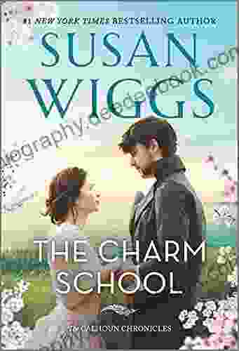 The Charm School: A Novel (The Calhoun Chronicles 1)