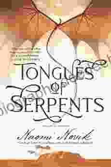 Tongues Of Serpents: A Novel Of Temeraire